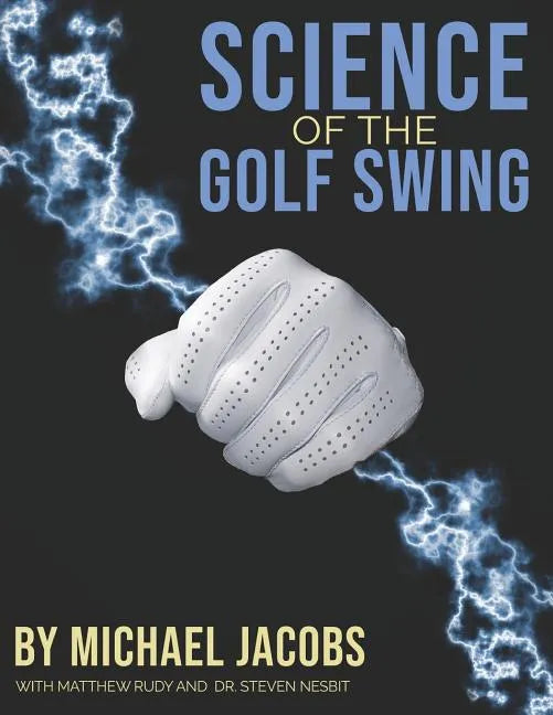 Science of the Golf Swing - Paperback