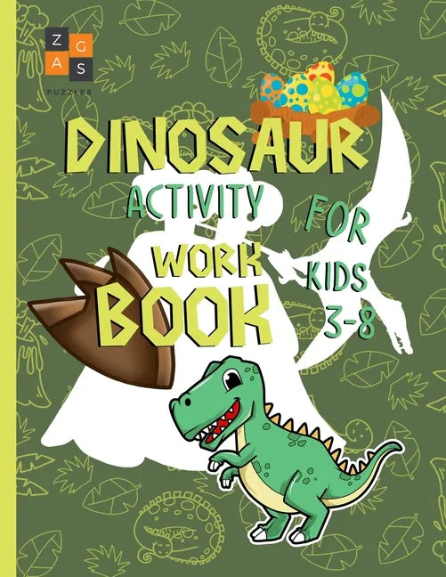 Dinosaur activity workbook for kids 3-8: amazing dinosaur gift for a 3 year old and up boy and girl - Paperback