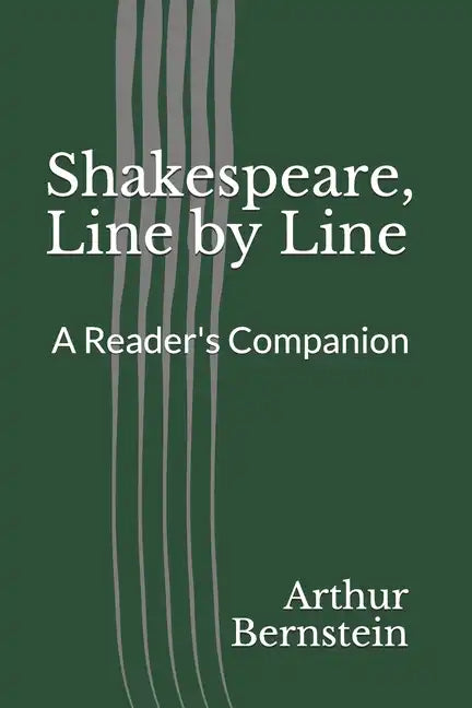 Shakespeare, Line by Line: A Reader's Companion - Paperback