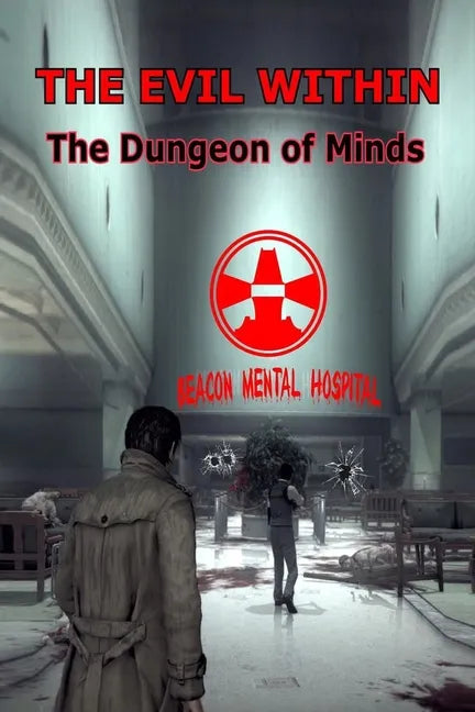 The Evil Within: The Dungeon of Minds - Paperback