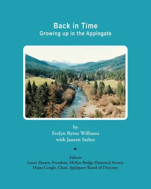 Back in Time: Growing up in the Applegate - Paperback