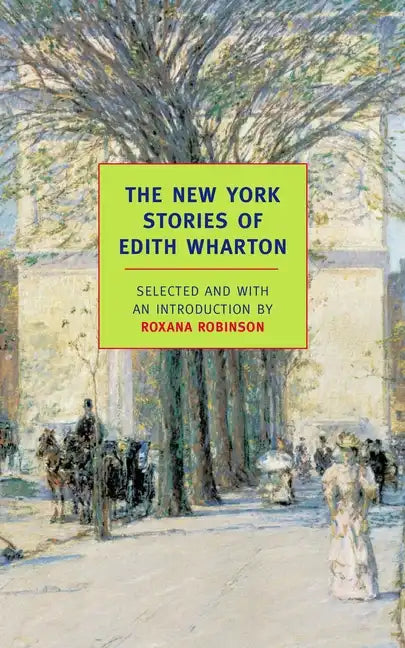 The New York Stories of Edith Wharton - Paperback