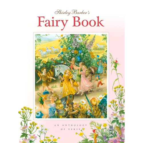 Shirley Barber's Fairy Book: An Anthology of Verse - Hardcover