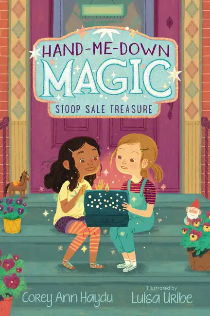 Hand-Me-Down Magic: Stoop Sale Treasure - Hardcover