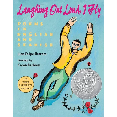 Laughing Out Loud, I Fly: Poems in English and Spanish - Paperback