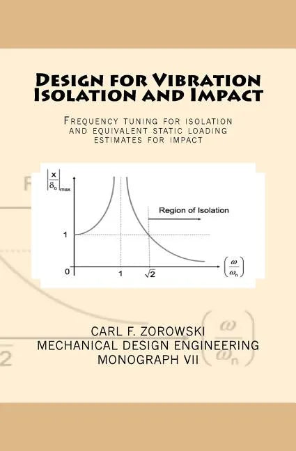 Design for Vibration Isolation and Impact - Paperback