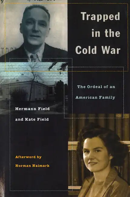 Trapped in the Cold War: The Ordeal of an American Family - Paperback