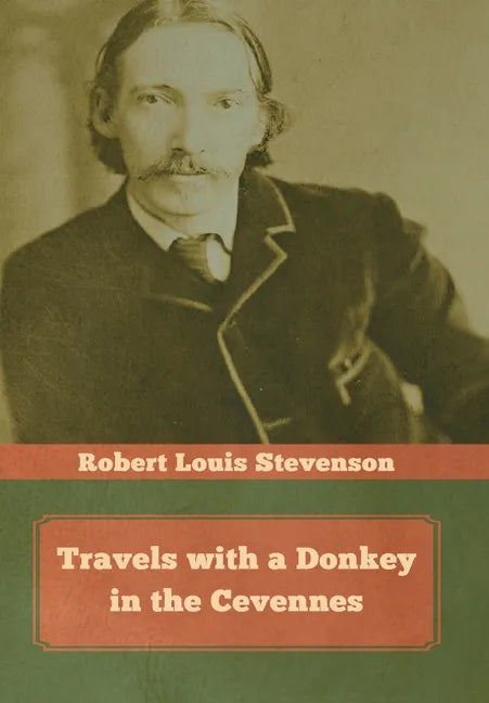 Travels with a Donkey in the Cevennes - Hardcover