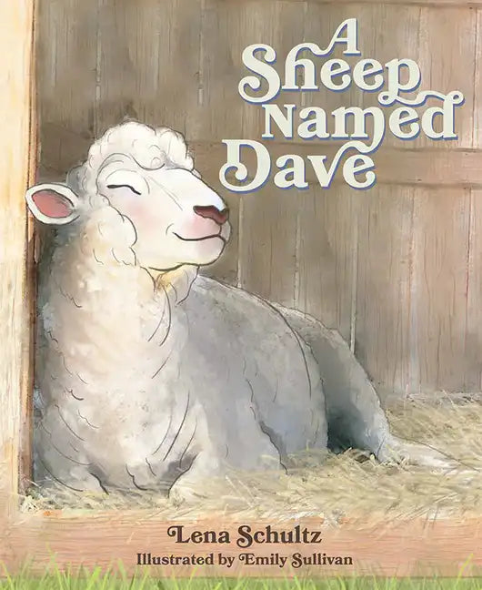 A Sheep Named Dave - Hardcover