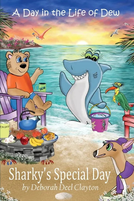 A Day in the Life of Dew: Sharky's Special Day - Paperback