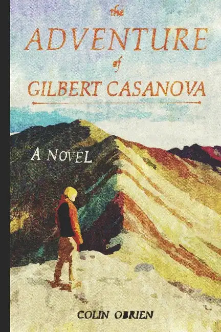 The Adventure of Gilbert Casanova - Paperback