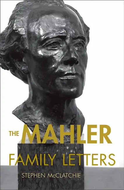 The Mahler Family Letters - Paperback