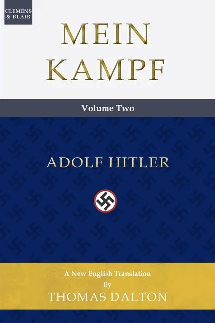 Mein Kampf (vol. 2): New English Translation - Paperback