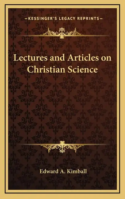 Lectures and Articles on Christian Science - Hardcover
