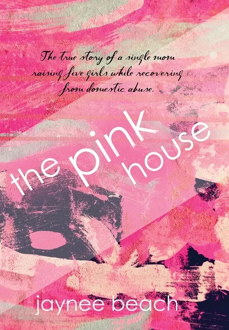 The Pink House - Hardcover