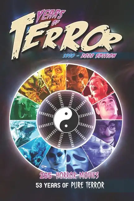 Years of Terror 2022: 265 Horror Movies, 53 Years of Pure Terror - Paperback