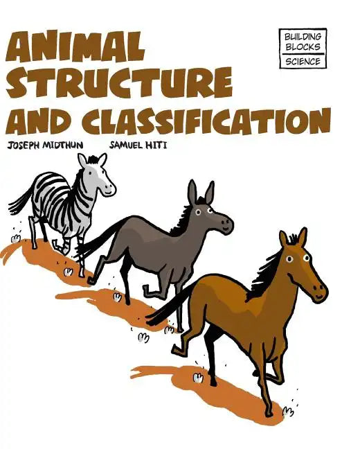 Animal Structure and Classification - Hardcover