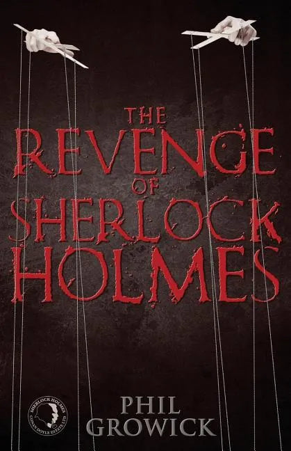 The Revenge of Sherlock Holmes - Paperback