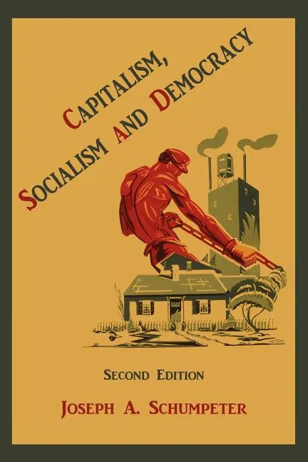 Capitalism, Socialism and Democracy - Paperback
