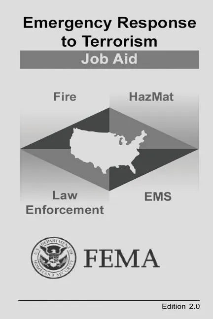 Emergency Response to Terrorism: Job Aid - Paperback