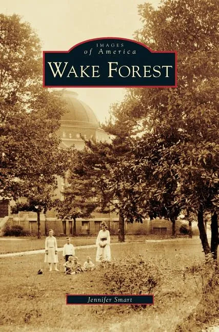 Wake Forest - Hardcover