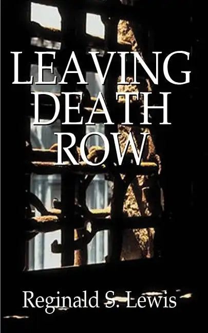 Leaving Death Row - Paperback