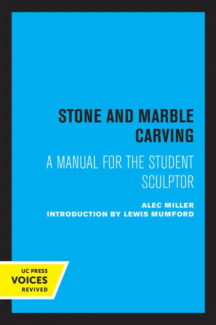 Stone and Marble Carving: A Manual for the Student Sculptor - Paperback