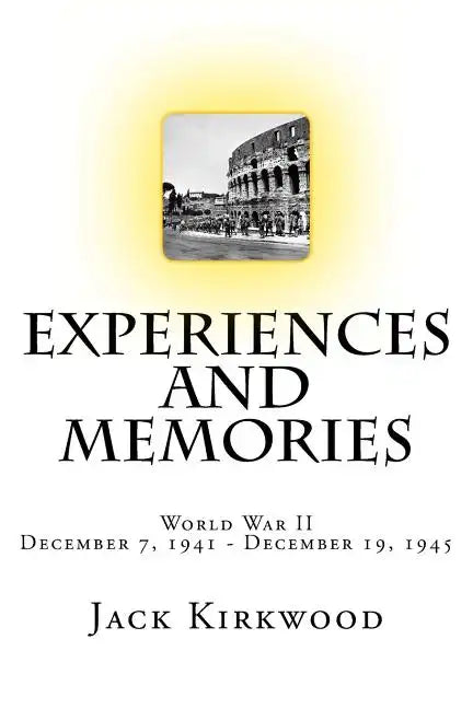 World War II Experiences and memories - Paperback