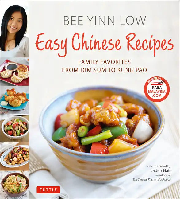 Easy Chinese Recipes: Family Favorites from Dim Sum to Kung Pao - Hardcover