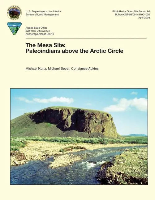 The Mesa Site: Paleoindians above the Arctic Circle - Paperback