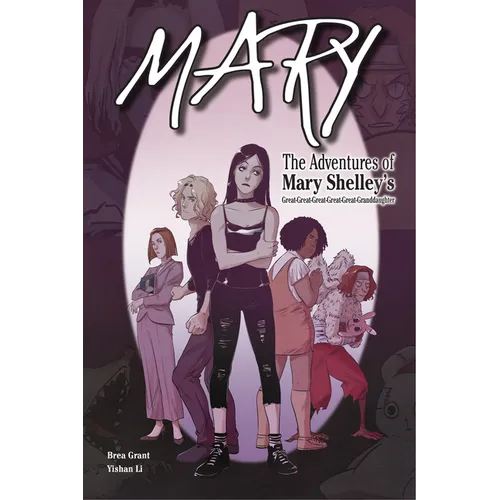 Mary: The Adventures of Mary Shelley's Great-Great-Great-Great-Great-Granddaughter - Paperback
