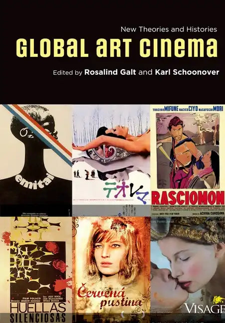 Global Art Cinema: New Theories and Histories - Paperback