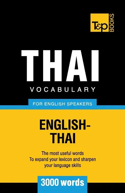 Thai vocabulary for English speakers - 3000 words - Paperback