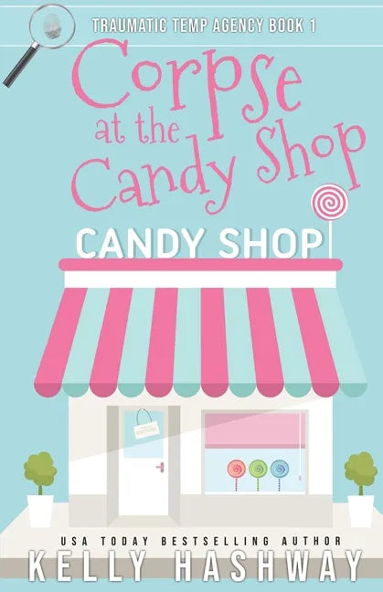 Corpse at the Candy Shop - Paperback