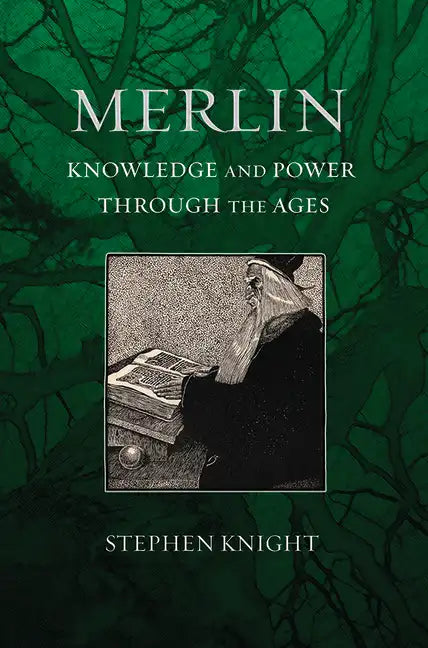 Merlin: Knowledge and Power Through the Ages - Paperback