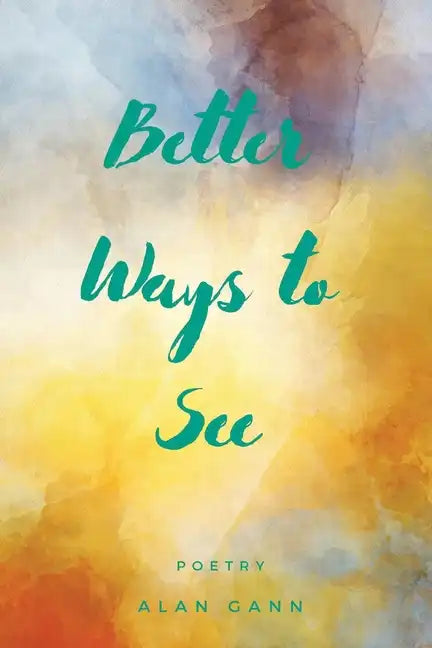 Better Ways to See - Paperback