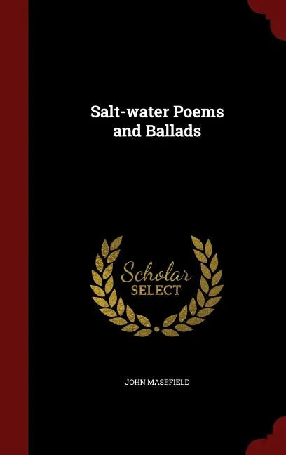 Salt-water Poems and Ballads - Hardcover