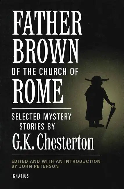 Father Brown of the Church of Rome: Selected Mystery Stories - Paperback