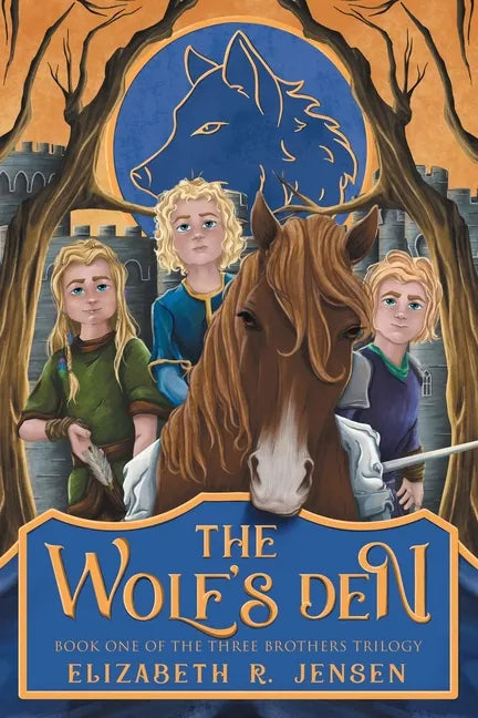 The Wolf's Den: Book One of the Three Brothers Trilogy - Paperback