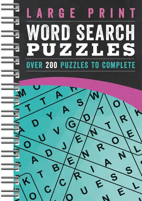 Large Print Word Search Puzzles Teal: More Than 200 Puzzles to Complete - Spiral