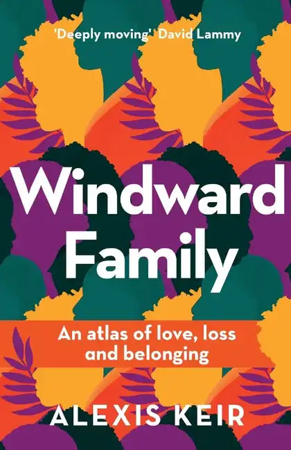 Windward Family: An atlas of love, loss and belonging - Paperback