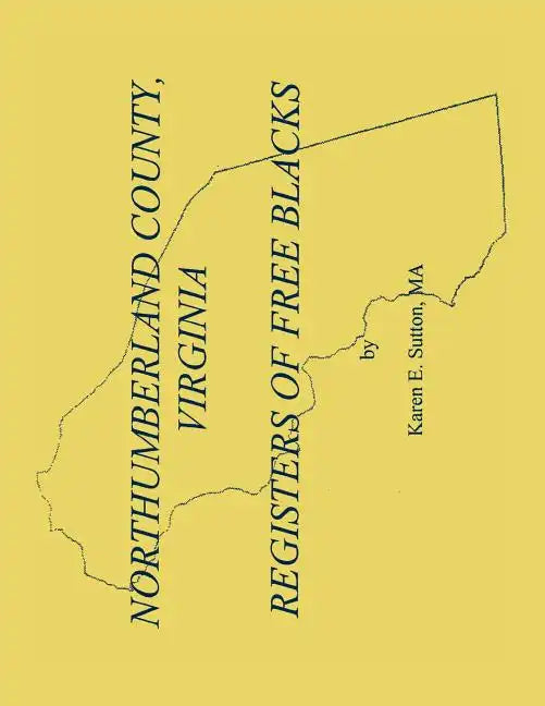 Northumberland County Registers of Free Blacks - Paperback