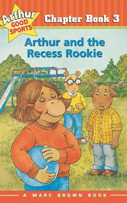 Arthur and the Recess Rookie: Arthur Good Sports Chapter Book 3 - Paperback