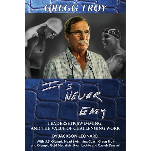 Gregg Troy - It's Never Easy - Paperback