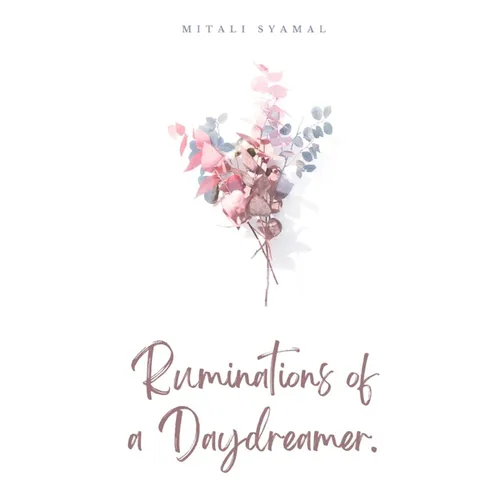 Ruminations of a Daydreamer. - Paperback