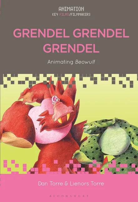 Grendel Grendel Grendel: Animating Beowulf - Paperback