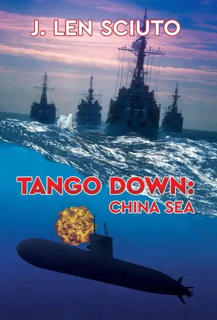 Tango Down: China Sea - Hardcover