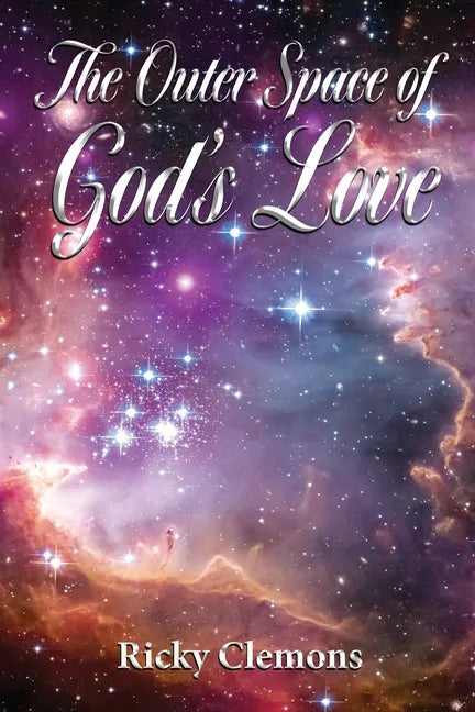 The Outer Space of God's Love - Paperback