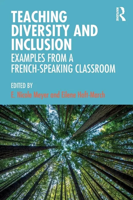 Teaching Diversity and Inclusion: Examples from a French-Speaking Classroom - Paperback