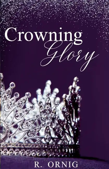 The Crowning Glory: A Comprehensive Guide to British Coronations - Paperback